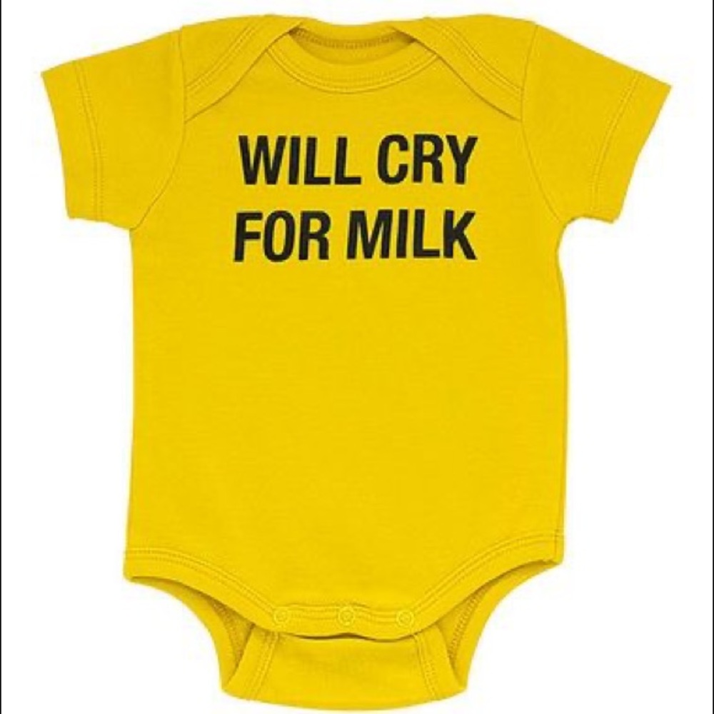 Onesie - Will Cry for Milk